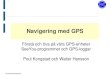 Navigering med GPSflyg.pk2.se/Utb2007/2-Studiecirkel-FlygVidare-Navigera-GPS.pdf · Optimal fart (302) ”Speed command” (McCready) Kronobergs Segelflygklubb 9 GPS-navigator - Flygdator