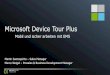 Microsoft Device Tour Plusdownload.microsoft.com/download/2/E/1/2E15BA8B-8937... · Microsoft Cloud App Security Microsoft Intune Azure Information Protection Microsoft Advanced Threat