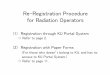 Re-Registration Procedure for Radiation Operatorskri/PMSR/kousin_usermanual_eng.pdfIf you have any question regarding X‐ray equipment, please contact to the manager of the equipment