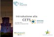 Introduzione alla CETS - Torre del Cerrano · Carta Europea per il Turismo Sostenibile nelle Aree Protette (CETS) La genesi della Carta A seguito della pubblicazione di LOVING THEM