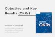 Objective and Key Results (OKRs) - Planning | Thammasat...Objective and Key Results (OKRs) ศาสตราจารย ดร. นภดลร มโพธ สาขาว ชาการบร