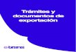 3. BIENES DE CONSUMO BIENES CULTURALES Doble Uso. Uso ...easy-trans.es/wp-content/uploads/2020/01/tramites... · Permisos de Exportación y Certificados de Reexportación 1.14. Certificados