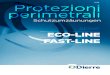 ECO-LINE FAST-LINE - Dierre Group · 2018. 6. 6. · Schutzabdeckungen mit der Norm ISO/FDIS 14120:2015. Die Schutzumzäunungen der Serie Eco-Line erlangten außerdem die Übersteigschutz-Bescheinigung