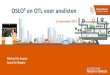 OSLO² en OTL voor analisten...Proces en methode voor het ontwikkelen van datastandaarden Governance binnen OSLO² Vlaamse Regering Stuurorgaan Vlaams Informatie- en ICT-beleid Permanente