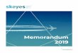 Memorandum 2019 - skeyes · de nieuwe vennootschapsvorm. Het huidige financierings-systeem van de luchtvaartnavi-gatiediensten is ingewikkeld en moet worden gemoderniseerd ingevolge