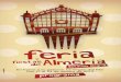 Almería, sin Feria, no es Almería · que recorrerá nuestra capital del 17 al 24 de agosto de 2013. Para ello ponemos a su disposición un interesante programa de actividades y
