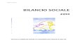 BILANCIO SOCIALE 2011 - Piccolo Principe ONLUS · Bilancio Sociale 2011 2.IDENTITÀ DELL’ORGANIZZAZIONE 2.1 Informazioni generali Di seguito viene presentata la carta d’identità