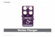 Vortex Flanger · Transferencia de TonePrints a su pedal ... 8. No instale este aparato cerca de fuentes de calor como radiadores, calentadores, hornos o cualquier otro aparato (incluyendo