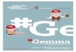 cartellinaA3 Rev005 WEB...PRESENTAZIONE #Gemma è un progetto di animazione digitale ﬁnanziato dalla Regione Umbria e ﬁnalizzato ad accrescere la qualità della vita, il benessere