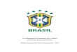 Confederação Brasileira de Futebol Diretoria de Competiçõesfafamazonas.com.br/site/arquivos/download/arqeditor/9.pdf · CONFEDERAÇÃO BRASILEIRA DE FUTEBOL Avenida Luiz Carlos