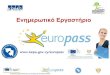 Europass presentation europass days Nov 2016...Europass,το$οποίο$$επιτρέπει$την$καταγραφεί$των$γλωσσικών$ ... Βιογραφικό%σημείωμα