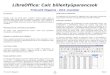 LibreOffice: Calc billentyüparancsokpclos.janu.hu/wp-content/uploads/2016/11/11_05_16_LO_CALC_sc.pdf · PCLinuxOS Magazine Page 2 LibreOffice: Calc billentyűparancsok. Ha ezt megcsináltad,