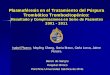 Plasmaféresis en el Tratamiento del Púrpura Trombótico ... · Plasmaféresis en el Tratamiento del Púrpura Trombótico Trombocitopénico: Resultado y Complicaciones en Serie de