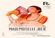 MADEMOISELLE JULIE - Théâtre du Rideau Vert · 3. Mademoiselle Julie aborde l importance des apparences et de la réputation, ainsi que les fossés entre les classes et entre les