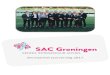 Secretarieel jaarverslag 2017 - SAC Groningen · Voor u ligt zoals voorgaande jaren het secretarieel jaarverslag van de Student Advies Commissie Groningen. In het jaar 2017 hebben