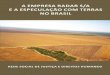 A Empresa Radar S/A e a Especulação com Terras ... - Social 2.pdfA Empresa Radar S/A e a Especulação com Terras no Brasil 3 EXPEDIENTE A Empresa Radar S/A e a Especulação com