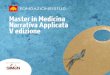 New Master in Medicina Narrativa Applicata V edizione · 2016. 9. 6. · “Il Master in Medicina Narrativa Applicata della Fondazione ISTUD è il maggior artefice ad oggi in Italia