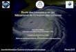 Etude des processus en jeu Mécanisme de formation des ......Journée thématique Cyclones et changement climatique F évrier 2018 Etude des processus en jeu ... Davis 2015 Wing, Camargo,