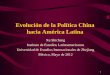 Evolución de la Política China hacia América Latina Seminario ALC-CHINA/Eje B/B4/Xu Shicheng.pdffuror por lo chino. Al mismo tiempo, dirigentes de ... Ecuador (1949 ). 4 La década