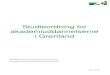 Studieordning for akademiuddannelserne i Grønland · Side 1 af 51 Studieordning for akademiuddannelserne i Grønland Udarbejdet af Niuernermik Ilinniarfik, Nuuk, april 2016 Der tages