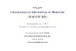 Introduction to Mechanics of Materialsocw.snu.ac.kr/sites/default/files/NOTE/Chapter 5_2.pdf · 2020. 10. 7. · •The material is homogeneous, and under linear isotropic elasticity
