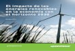 El impacto de las energías renovables en la economía con ...abayanalistas.net/en/wp-content/uploads/informes/ER Economia.pdf · El impacto de las energías renovables en la economía