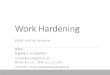 08 WorkHardening MF - GitHub Pages · 2020. 9. 3. · §The most popular experimental method to obtain stress-strain behavior for an extended amount of strain –a lot larger deformation