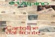 Cartoline dal fronte - ANA...2 1-2018 sommario gennaio 2018 IN COPERTINA Durante la Prima Guerra Mondiale l’alpino Alessandro Mattiolo inviò dal fronte 33 cartoline conservate ancora