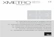 New XMETRO XME2024 - Habitat-Automatisme · 2017. 6. 28. · EN English–3 5.1-Inspection Eachindividualcomponentoftheautomation,e.g.sensitiveedges,photocells, emergencystopetcrequiresaspecificinspectionphase