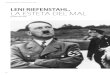 Leni RiefenstahL, La esteta deL maL€¦ · lo majestuoso del águila del Tercer Reich que sobrevolaba protectora la figura mesiánica de Hitler en los carteles de la época. 