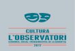 CULTURA L’OBSERVATORI · 2017. MEMÒRIA 2016 INSTITUT DE CULTURA. MEMÒRIA IMCO 2016 SUMARI ARTS ESCÈNIQUES Programació d’arts escèniques Suport a escènics locals Festival