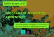 PROGRAMA DE ACTIVIDADES AMBIENTALES - Murcia … · Concejalía de Urbanismo, Medio Ambiente y Huerta. ... 17 de marzo Itinerario por la Rambla del Cigarrón 7 Km. Media 14 de abril