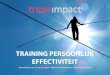 TRAINING PERSOONLIJK EFFECTIVITEIT Persoonlijke... · Tijdens de training Persoonlijke Effectiviteit gaan deelnemers op drie niveaus aan de slag, een aanpak die we de 3P-Methode®