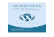 WordPress-Anleitung für Autoren & Redakteure · Der Administrator eines WordPress-Blogs kann alles, was auch Redakteure können. Zusätzlich dazu ist er der einzige, der das Aussehen