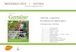 Mediadaten 2016 | Gemüse...Februar 2016 Schwerpunkt Bewässerung im Gemüsebau Nachbericht Interaspa, Agritechnica, IPM, Fruit Logistica Marktstudie: Rotkohl Verzehrmonitor: Pilze