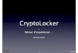 CryptoLocker - OSSIR · Exec. - 1/4 ‣ Email + Trojan.Zbot 㱺 download Trojan.Cryptolocker - ﬁle: Jcgnbunudberrr.zip (㱺 Jcgnbunudberrr.exe), Lmpjxmvheortt, Icmcobxksjghdlnnt,