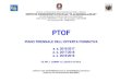 PTOF a.s... · 2016. 1. 20. · Il PTOF, rivedibile annualmente, è stato elaborato dal Collegio dei Docenti sulla base degli indirizzi per le attività della scuola e delle scelte