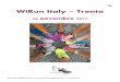WiRun Italy – Trento · 2017. 11. 10. · WIRun Italy - Trento . È una gara podistica non competitiva, organizzata in occasione d ella giornata mondiale contro la violenza sulle