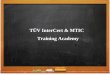 New TÜV InterCert & MTIC Training Academy · 2019. 10. 27. · 2 )6σ( امگیس شش یژولودتم اب هلئسم لح ... 10 NEBOSH International General Certificate یا