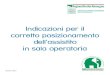 Indicazioni per il corretto posizionamento dell’assistito ... · nell’assistenza ospedaliera e territoriale (Regione Emilia-Romagna, 2018), in particolare al 7° indirizzo, La