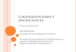 COOPERATIVISMO Y SOCIOCRACIA - Ricardo Vicens · 2019. 6. 24. · OBJETIVO ESPECÍFICO Identificar, dialogar y proyectar emprendimientos colaborativos y sustentables. Desarrollar