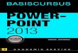 Basiscursus PowerPoint 2013 - Boom hoger onderwijs€¦ · Hoofdstuk 2 Kennismaking: de bediening 9 2.1 In dit hoofdstuk 10 2.2 PowerPoint starten 10 2.3 Het lint 12 2.3.1 De tabbladen,