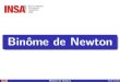 Binˆome de Newton - Claude Bernard University Lyon 1math.univ-lyon1.fr/~alachal/diaporamas/diaporama_binome.pdf · Un pronostic de tierc´e ordonn´e revient `a d ´esigner 3 num