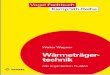 New Walter Wagner - Vogel-Fachbuch · 2019. 2. 15. · Walter Wagner Wärmeträgertechnik mit organischen Fluiden 8., überarbeitete und erweiterte Auflage Vogel Buchverlag. Dipl.-Ing