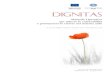Progetto co-finanziato dall’Unione Europea AP 2009 DIGNITAS · realizzare pratiche di accompagnamento e supporto tese alla promozione della salute e dei diritti. I contenuti presentati