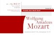 Wolfgang Amadeus Mozart - Freunde alter Musik Basel · Wolfgang Amadeus Mozart Lauretanische Litanei D-Dur (1756–1791) KV 195 – Litaniae Lauretanae (1774) Kyrie Sancta Maria Salus