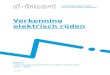 Verkenning elektrisch rijden - Dutch-INCERT VERKENNING ELEKTRISCH RIJDEN DEEL II / INNOVATIEAGENDA ELEKTRISCH