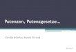 Potenzen, Potenzgesetze…didaktik.mathematik.hu-berlin.de/files/potenzen.pdf · Rationale Potenz •Einführung der Wurzel als Umkehroperation des Potenzierens 18. 19. Diskussion