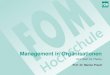 Management in Organisationen - Claussen-Simon-Stiftung€¦ · 20.02.2020 Management in Organisationen | Prof. Dr. Marion Preuß 25 5 Individualisierung Arbeit 4.0 - Wertewandel 65,5