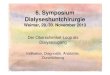 6. Symposium Dialyseshuntchirurgie€¦ · aus: Netter, Atlas der Anatomie. 29. November 2013 Metzler 15. 29. November 2013 Metzler 16. Komplikationen • Shuntthrombose • Shuntinfekt